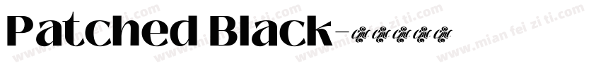 Patched Black字体转换